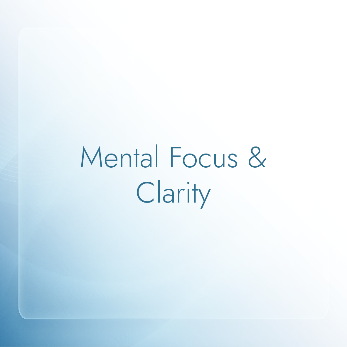 Mental Focus & Clarity